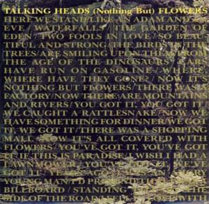 (Nothing But) Flowers - Talking Heads