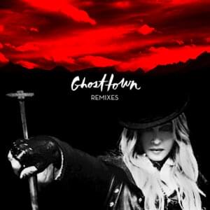 Ghosttown (RedTop’s If I Were a Carpenter Remix) - Madonna