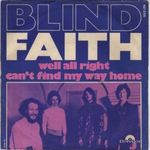 Well... All Right - Blind Faith