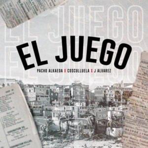 El Juego - Pacho, J Alvarez & Cosculluela