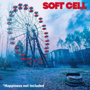 Happy Happy Happy - Soft Cell