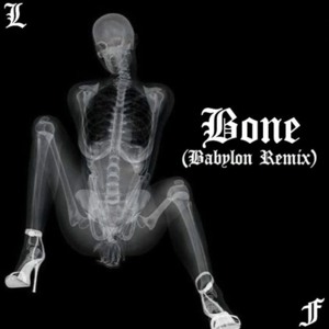 Bone (Babylon Remix) - Lupe Fiasco