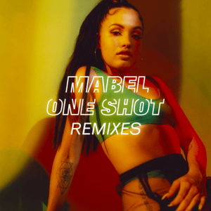 One Shot (Alex Ross Remix) - Mabel