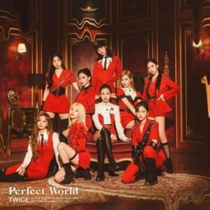 TWICE - Perfect World (Romanized) - Lyrxo Romanizations