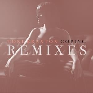 Coping (Eden Prince Remix) - Toni Braxton