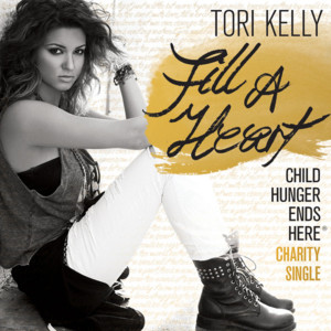 Fill a Heart - Tori Kelly