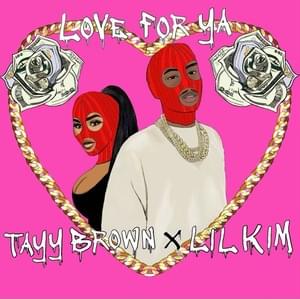 Love For Ya - Tayy Brown & Lil' Kim