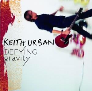 Goin’ Crazy World - Keith Urban