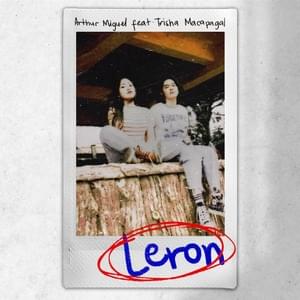 Leron - Arthur Miguel (Ft. Trisha Macapagal)