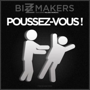 Pouzzez-Vous - Bizzmakers (Ft. Moro)