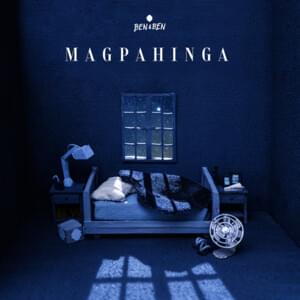 Magpahinga - Ben&Ben