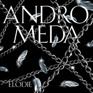 Andromeda - Elodie