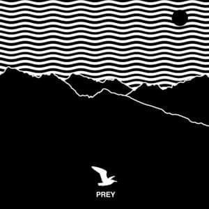 Prey - The Neighbourhood