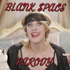 Blank Space Parody - Bart Baker