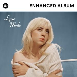 Billie on Therefore I Am (Spotify Commentary) - Billie Eilish