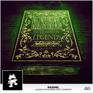 Legends (Zatox Remix) - Razihel (Ft. TeamMate)