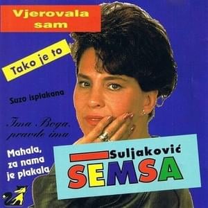 Mahala - Šemsa Suljaković