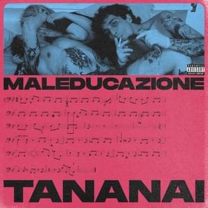 MALEDUCAZIONE - Tananai