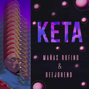 Keta - Mañas Ru-Fino