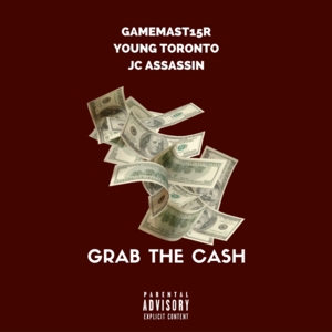 Grab the Cash - G15 Official (Ft. Almighty U-Sorcerer & Pain In Da Ass)