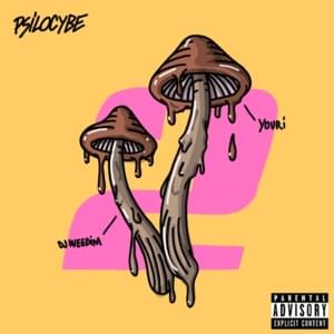 Psilocybe II - DJ Weedim (Ft. Youri)