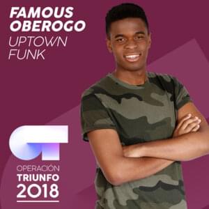 Uptown Funk - Operación Triunfo 2018 (Ft. Famous Oberogo)