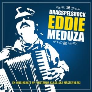 Vi é världens bästa orkester - Eddie Meduza