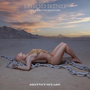 Mood Ring (By Demand) [Ape Drums Remix] - Britney Spears