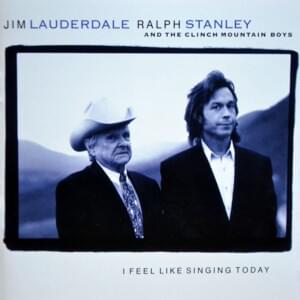 I Will Wait For You - Jim Lauderdale & Ralph Stanley