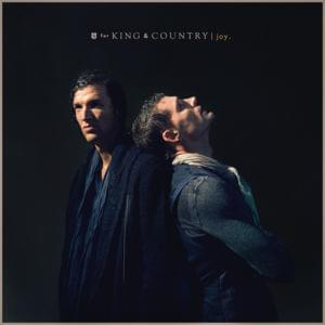 ​joy. - ​for KING & COUNTRY