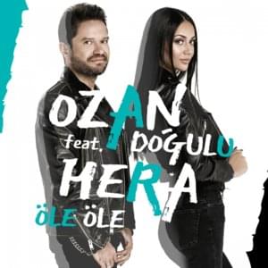 Öle Öle - Ozan Doğulu (Ft. Hera)