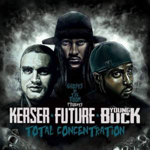 Total Concentration - Ghosts in the Room (Ft. Future, Kerser & Young Buck)