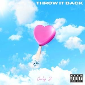 Throw It Back - Curly J