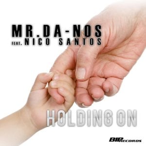 Holding On - Mr.Da-Nos (Ft. Nico Santos)