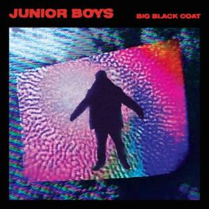 What You Won’t Do For Love - Junior Boys