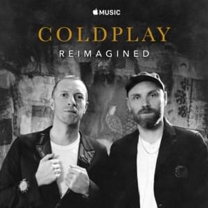 Cry Cry Cry (Reimagined) - Coldplay