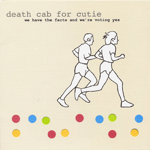 No Joy in Mudville - Death Cab for Cutie