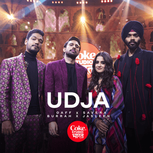 Udja - OAFF, Savera, Jasleen Royal & Burrah