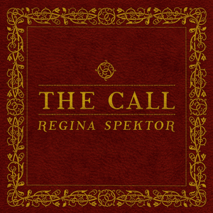 The Call - Regina Spektor