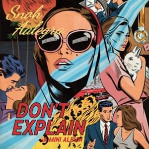 Don’t Explain - Snoh Aalegra