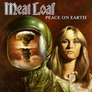 Peace on Earth - Meat Loaf