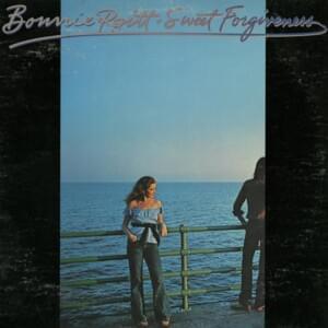 Sweet Forgiveness - Bonnie Raitt