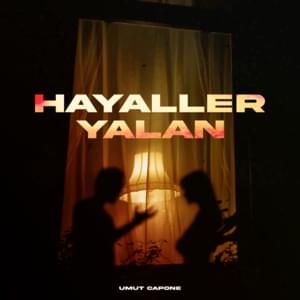 Hayaller Yalan - Umut Capone