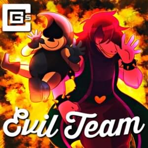 Evil Team - CG5 (Ft. OR3O)