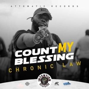 Count My Blessings - Chronic Law