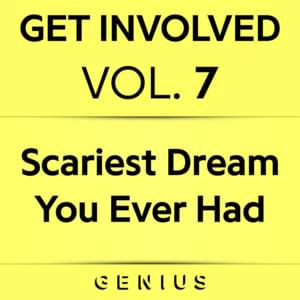 Scariest Dream You Ever Had - Lyrxo Users