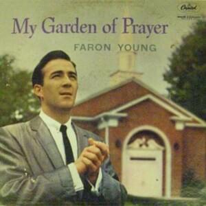 Beautiful Garden of Prayer - Faron Young