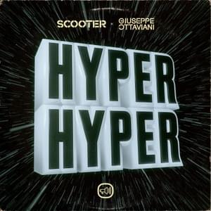 Hyper Hyper - Scooter & Giuseppe Ottaviani