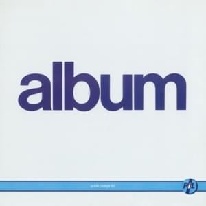 Ease - Public Image Ltd.