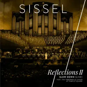 Slow Down (Live at Temple Square) - Sissel (Ft. The Brooklyn Tabernacle Choir)